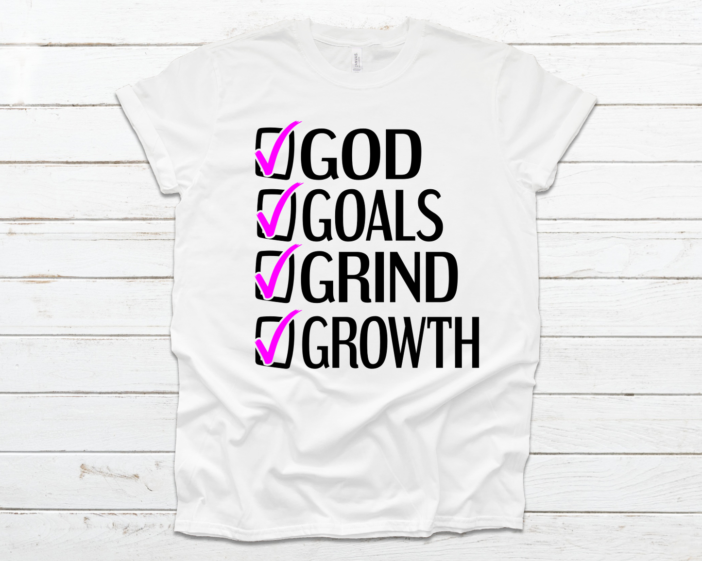God, Goals, Grind, Growth T-Shirt