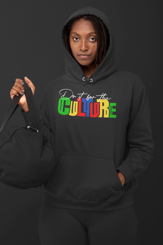 Do it for the Culture Hoodie
